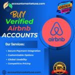 Buy Verified Airbnb Accounts – Secure & Ready for Business